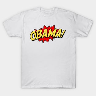 O-BAH-MAH! T-Shirt